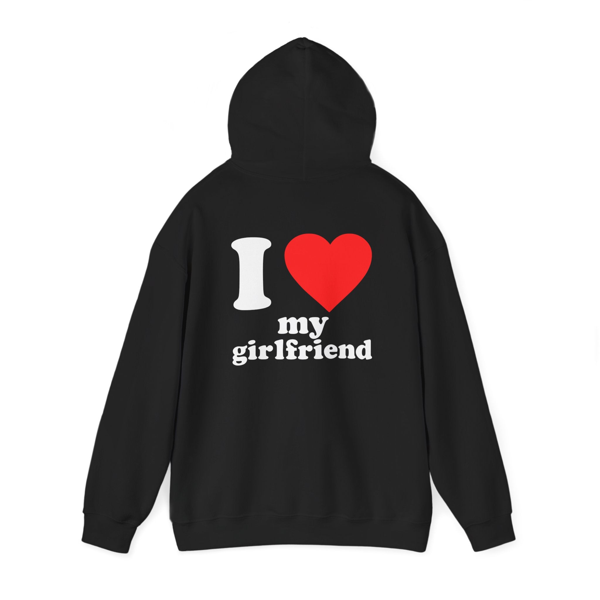 Men's Hooded Sweatshirt - I Love My Girlfriend High Quality 100% Cotton